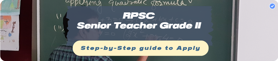 RPSC Senior Teacher (2nd Grade) Recruitment 2025: Apply Online for Subject-Wise Vacancies